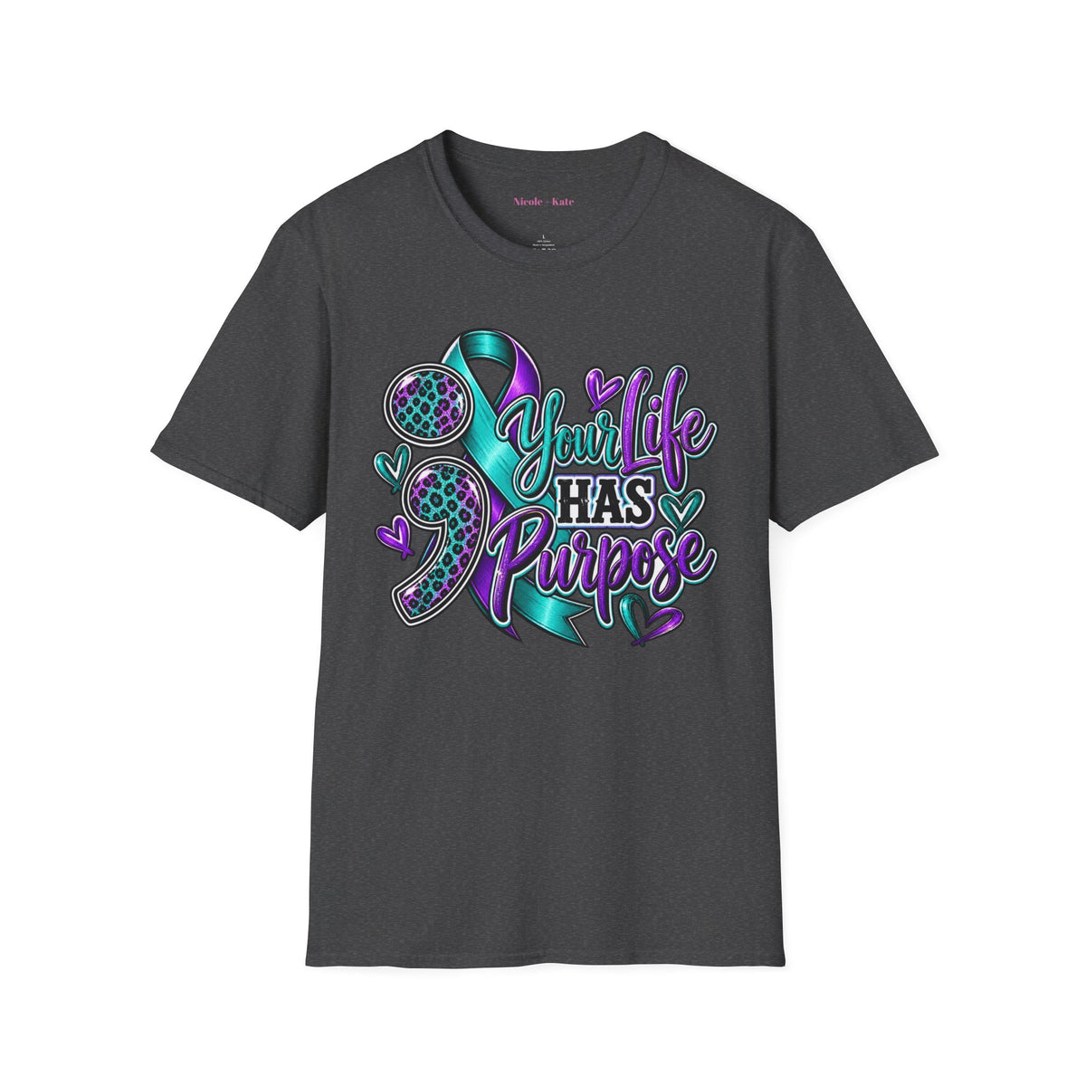 You Life Has Purpose T-Shirt - Mental Health Awareness Ribbon Tee